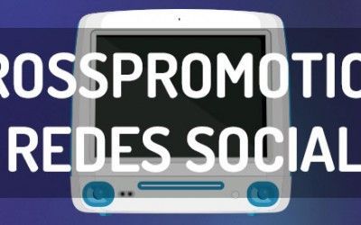 Estrategias cruzadas en redes sociales | Crosspromotion al poder