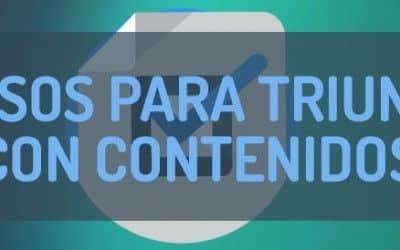 Pasos en marketing de contenidos, cuatro escalones para alcanzar el éxito