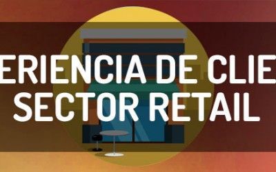Mapa de la experiencia de cliente retail, cómo afrontar la tienda