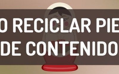 Cómo reciclar piezas de contenido antiguas