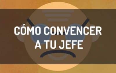 Por qué utilizar los contenidos, cómo convencer a tu jefe