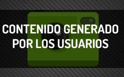 Contenido generado por los usuarios, relevancia y autenticidad