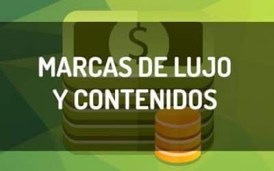 Marketing de contenidos y marcas de lujo