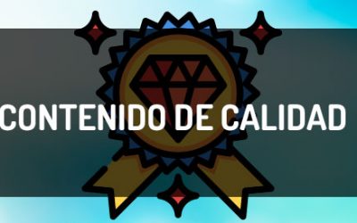 Contenido de calidad: checklist y definiciones precisas