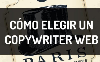 Cómo elegir un buen copywriter web, 10 consejos en infografía