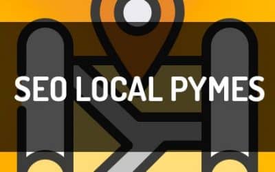 SEO local: atracción de nuevos prospectos para Pymes