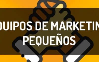 Equipos de contenidos pequeños, cómo conseguir que hagan cosas grandes