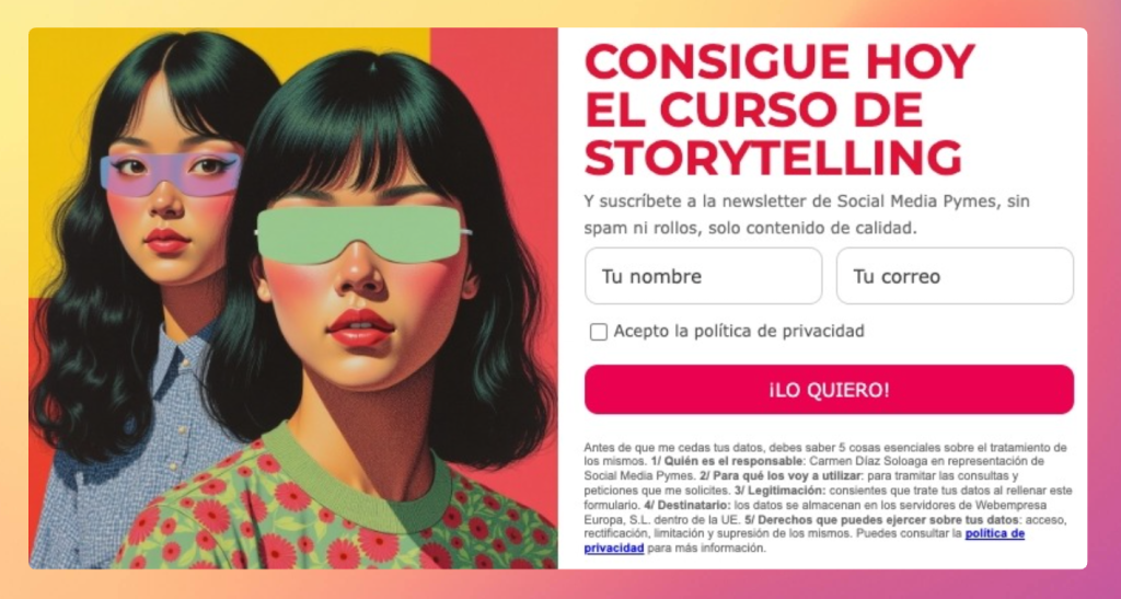 Un formulario atractivo que deja claro qué recibe el usuario, por qué y con qué condiciones. Transparencia y valor como claves del consentimiento.