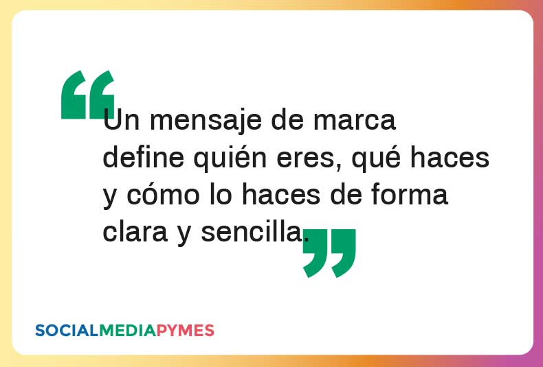 Las rezones por las que un mensaje de marca es importante