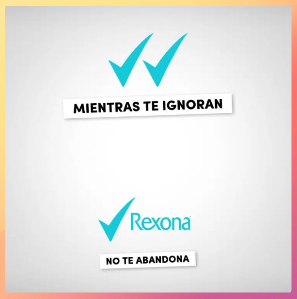 Mnesaje de Rexona, ejemplo de mensaje Cómo trabaja Rexona su mensaje de marca